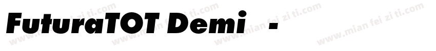 FuturaTOT Demi 普通字体转换